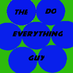 The Do-Everything Guy