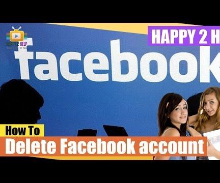 How to Delete Facebook Account Permanently.