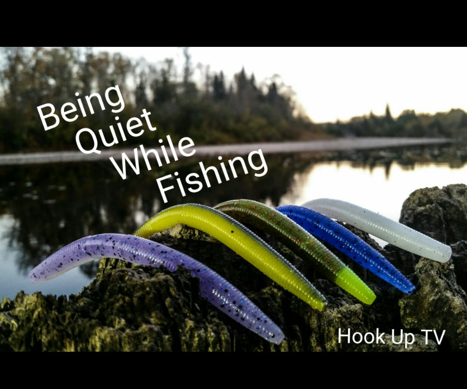 Fishing Tip #1: Being Quiet