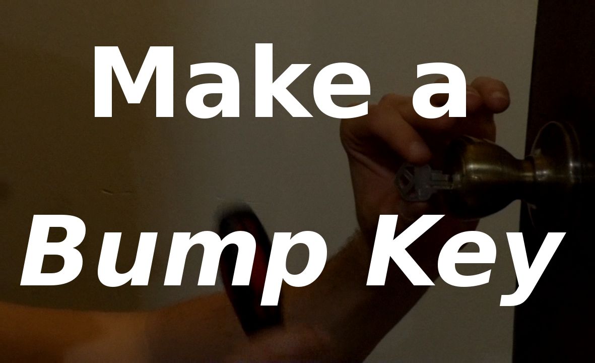 Make a Bump Key!