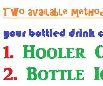 Keep Bottled Drinks Colder - Two Available Methods