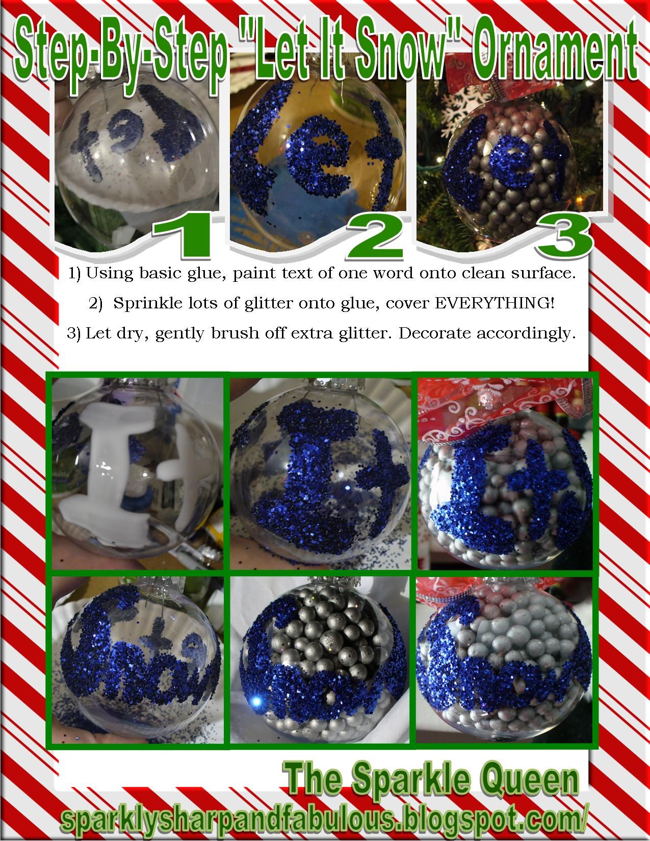 3 Step Glitter "Let It Snow" Christmas Ornaments