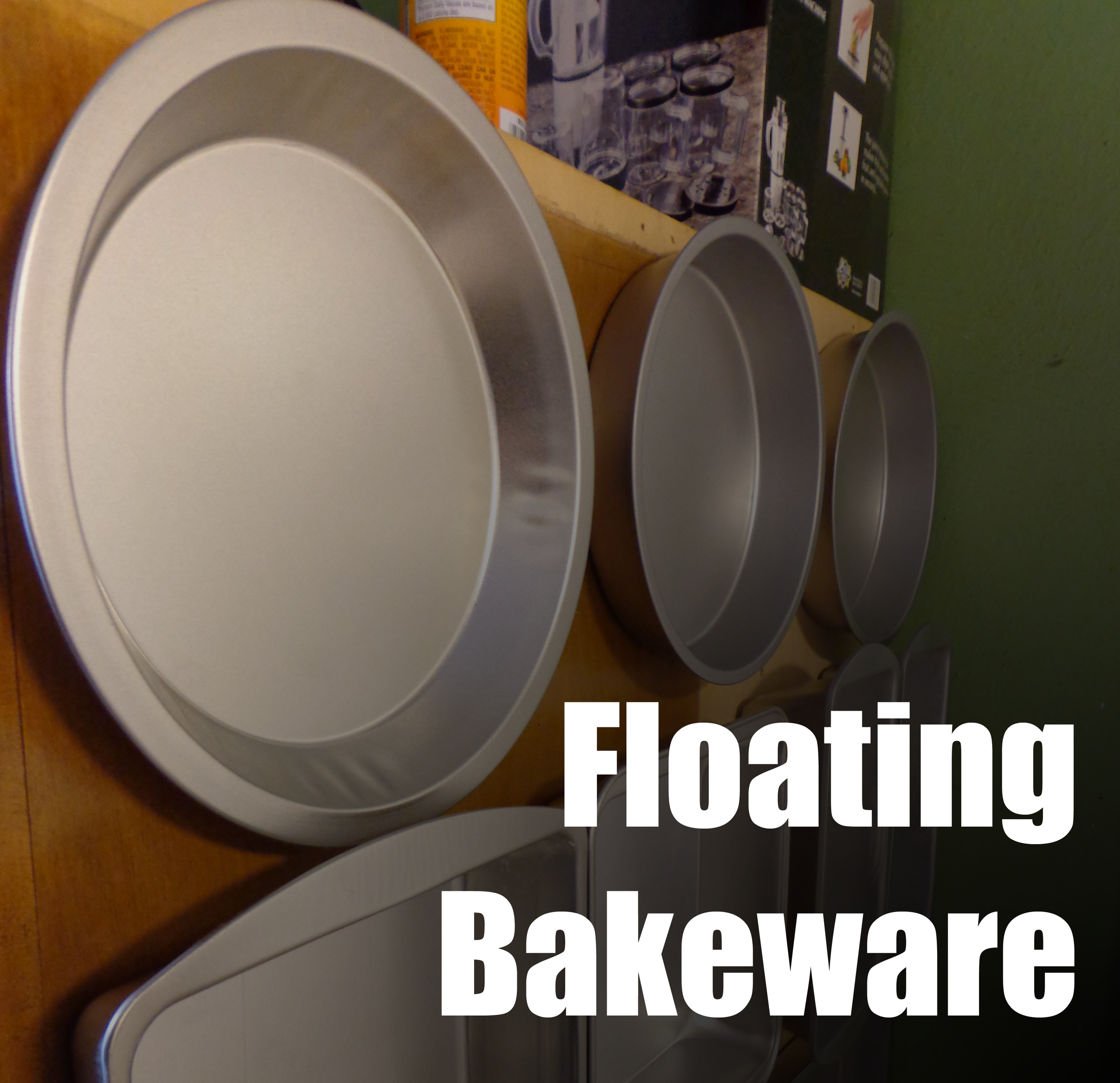 Kitchen Hacks - Floating Bakeware