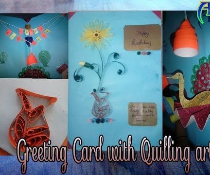 Greeting Card With Easy Quilling Art