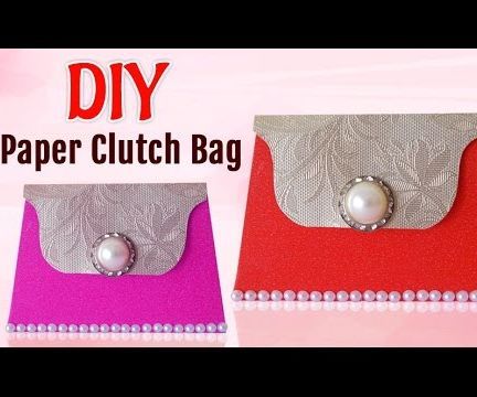 Easy Paper Crafts for Girls: How to Make a Pretty Paper Clutch Bag