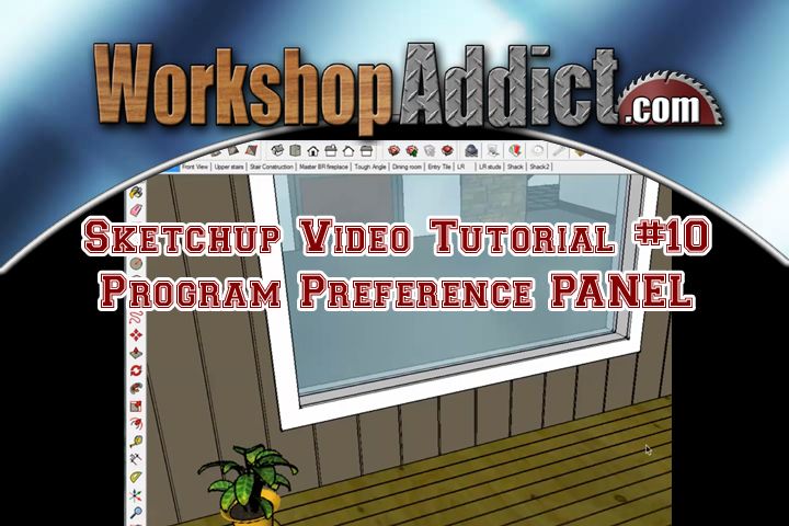 Sketchup Lesson --- Program Preference Panel