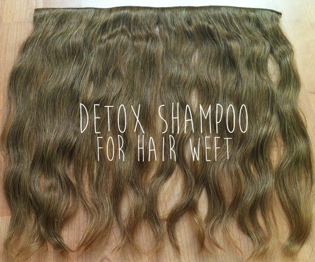 Detox shampoo recipe for hair weft