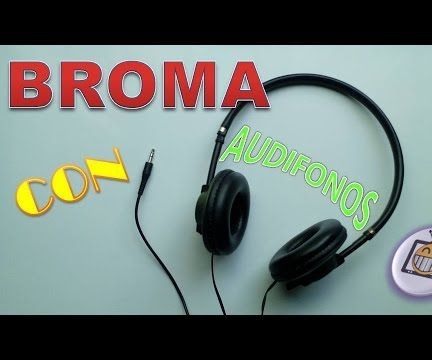 How to Prank With Headphones