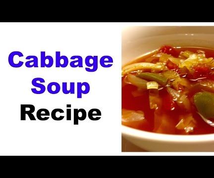Cabbage Soup - Can Be Used for Cabbage Soup Diet 