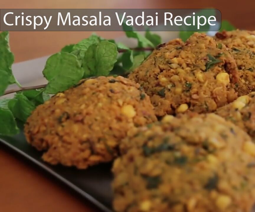 Crispy Masala Vadai Recipe - Who's Hungry