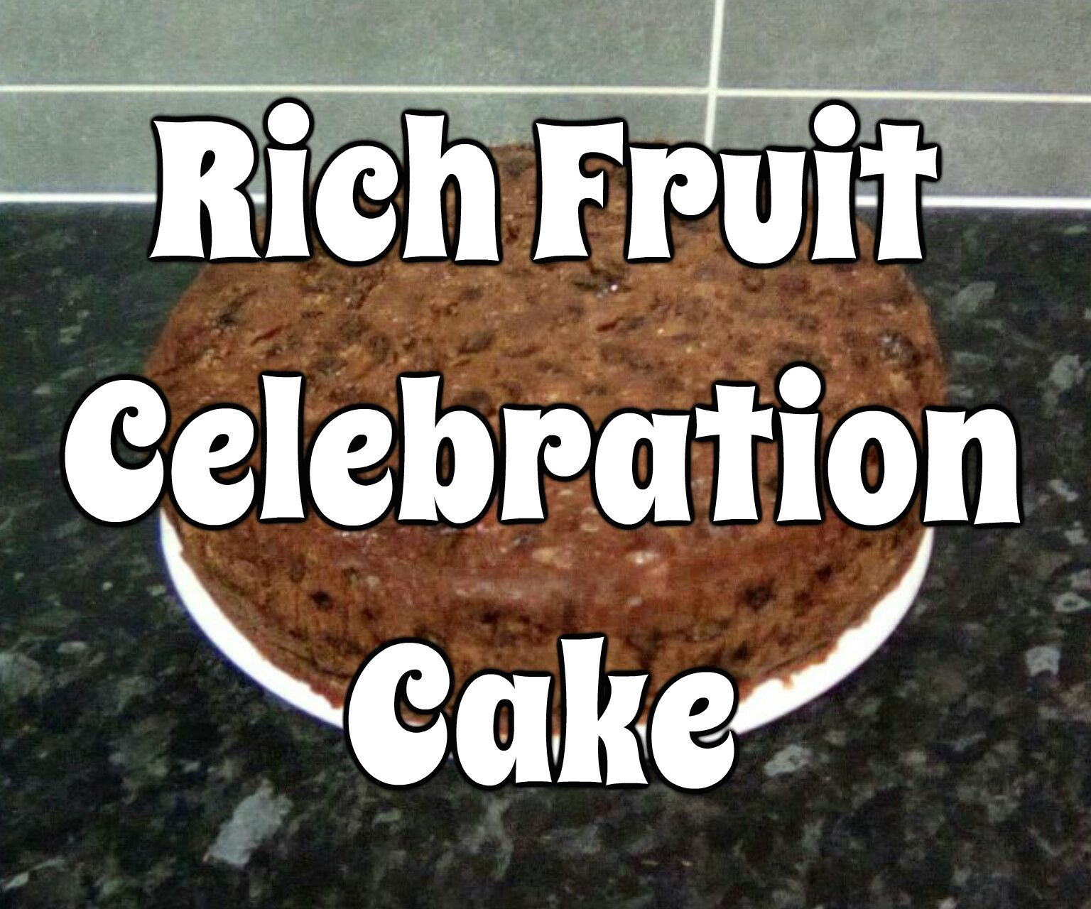 Rich Fruit Celebration Cake