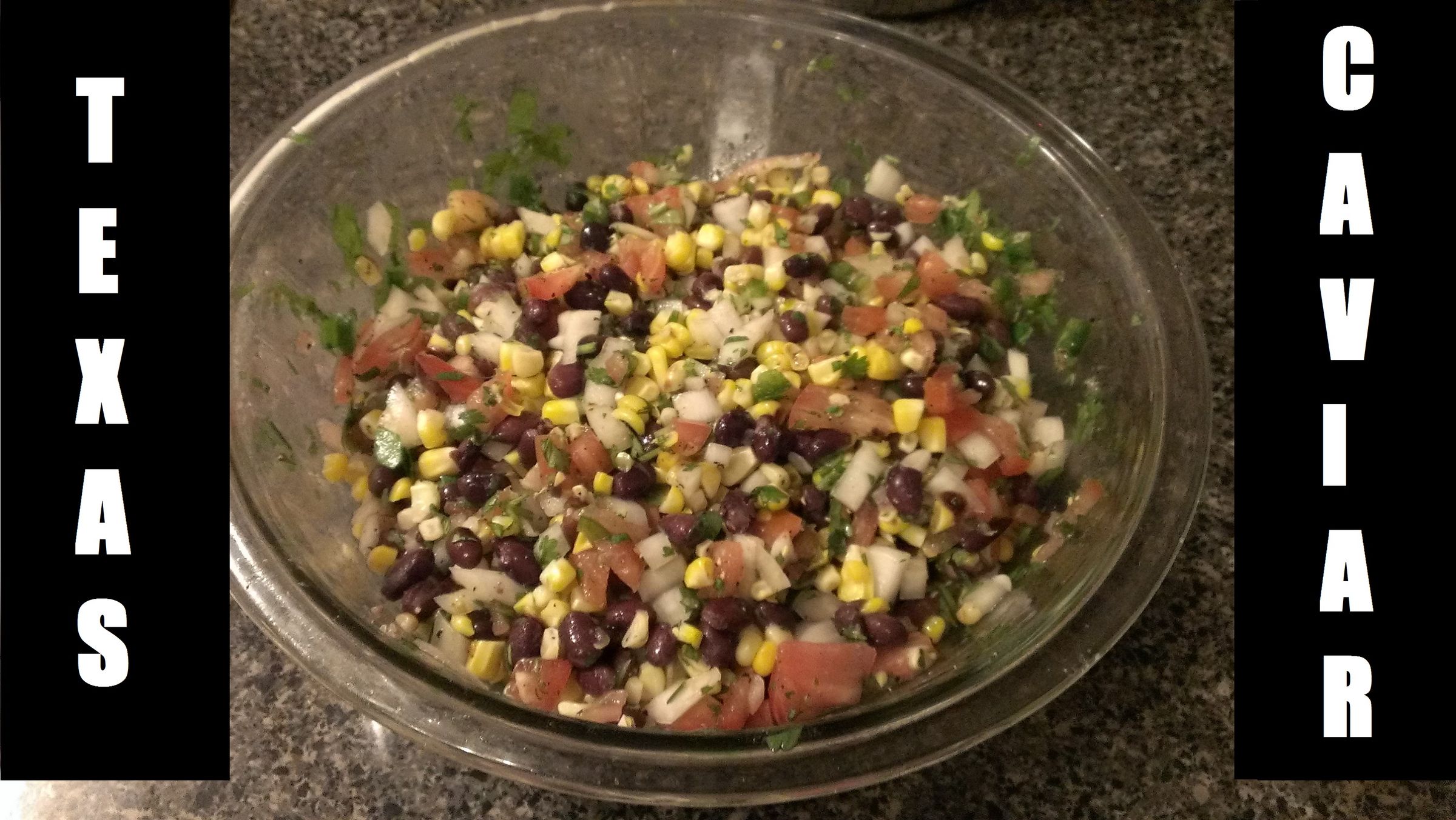 Texas Caviar - the Most Simple, Delicious, and Healthy Dip/Side Ever