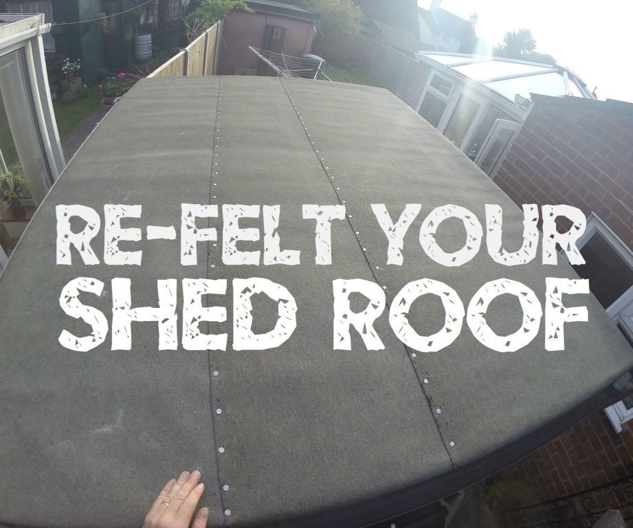 Re-Felt Your Shed Roof
