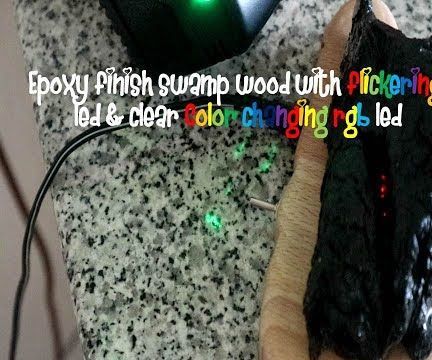 Epoxy Finish Swamp Wood With Flickering Led & Clear Color Changing Rgb Led DIY