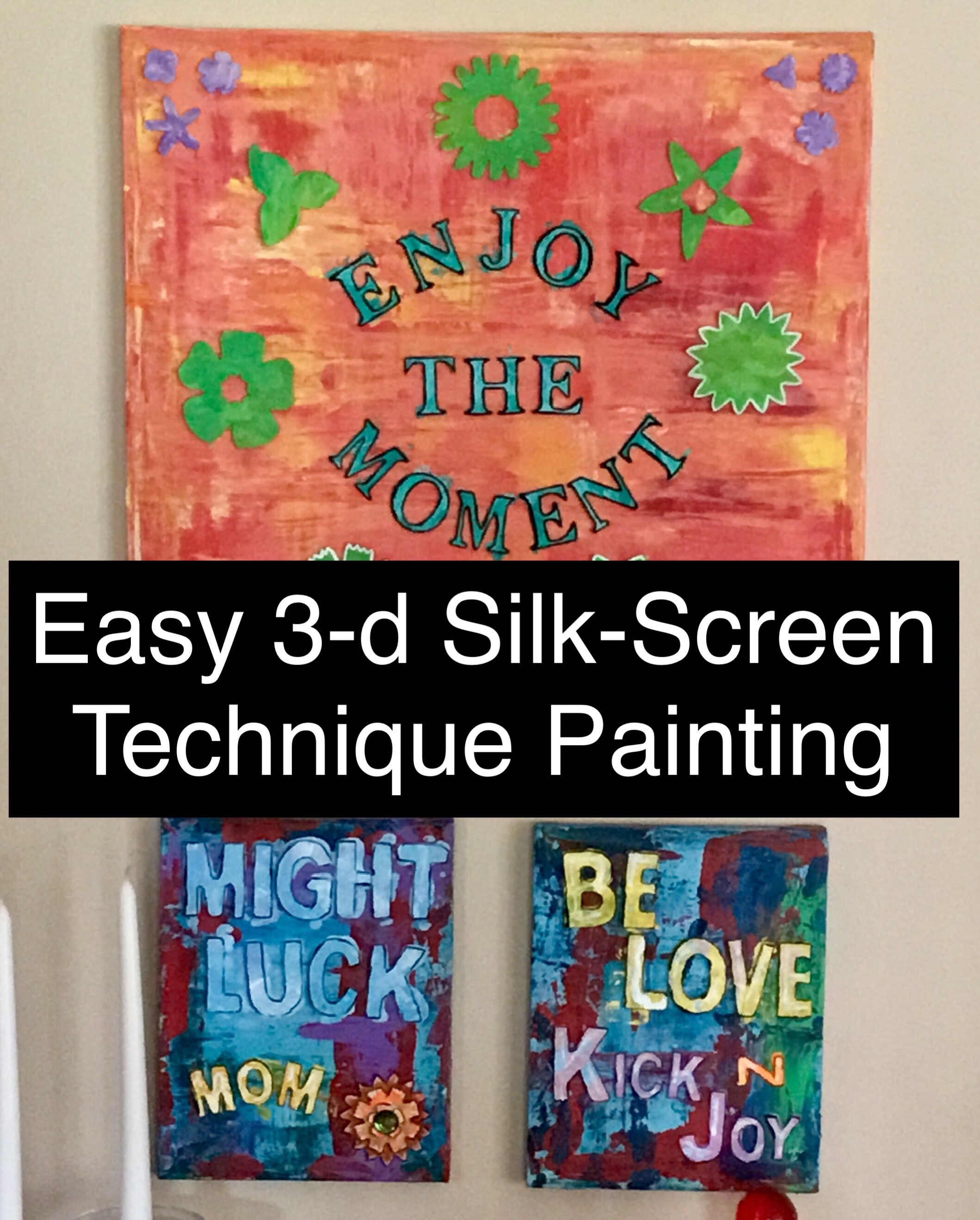 Easy 3D SilkScreen Painting Technique for All Ages 10 Steps (with