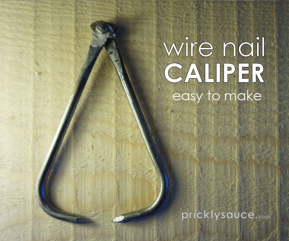 Caliper From Wire Nails : 7 Steps (with Pictures) - Instructables