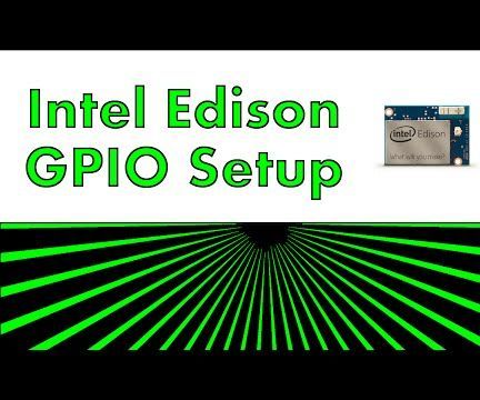 Intel Edison - GPIO Setup and Scripting