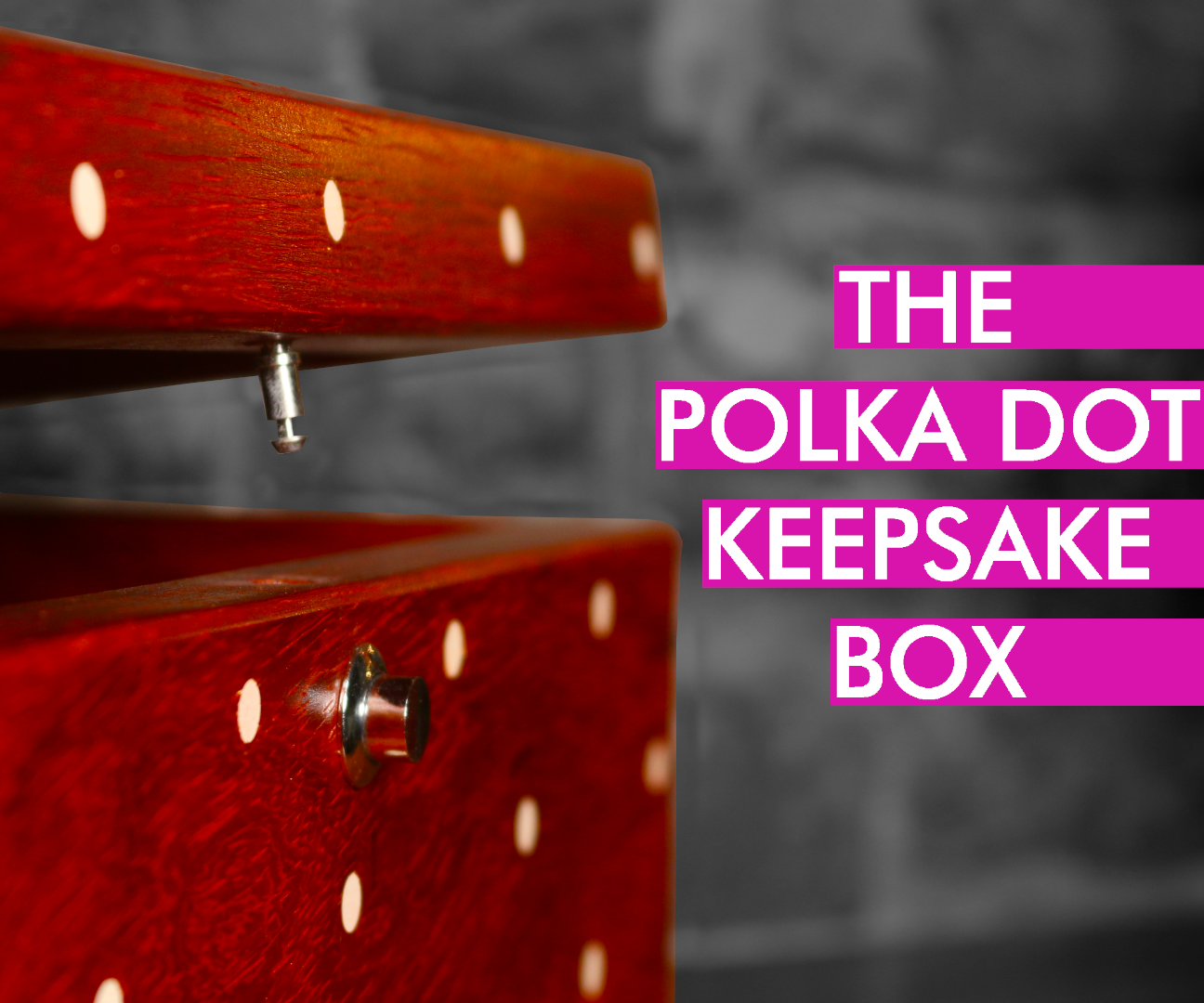 The Polka Dot Keepsake Box