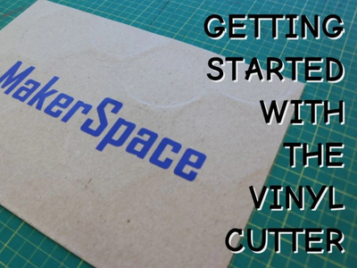Getting Started With the Vinyl Cutter