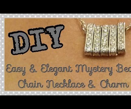 DIY Easy & Elegant Mystery Bead Necklace & Charm