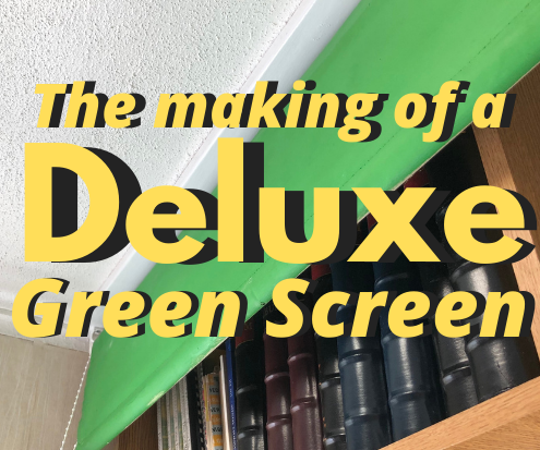 Deluxe Green Screen