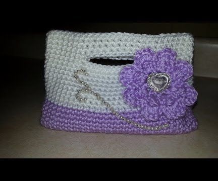 Crochet Bag - Purse Tutorials