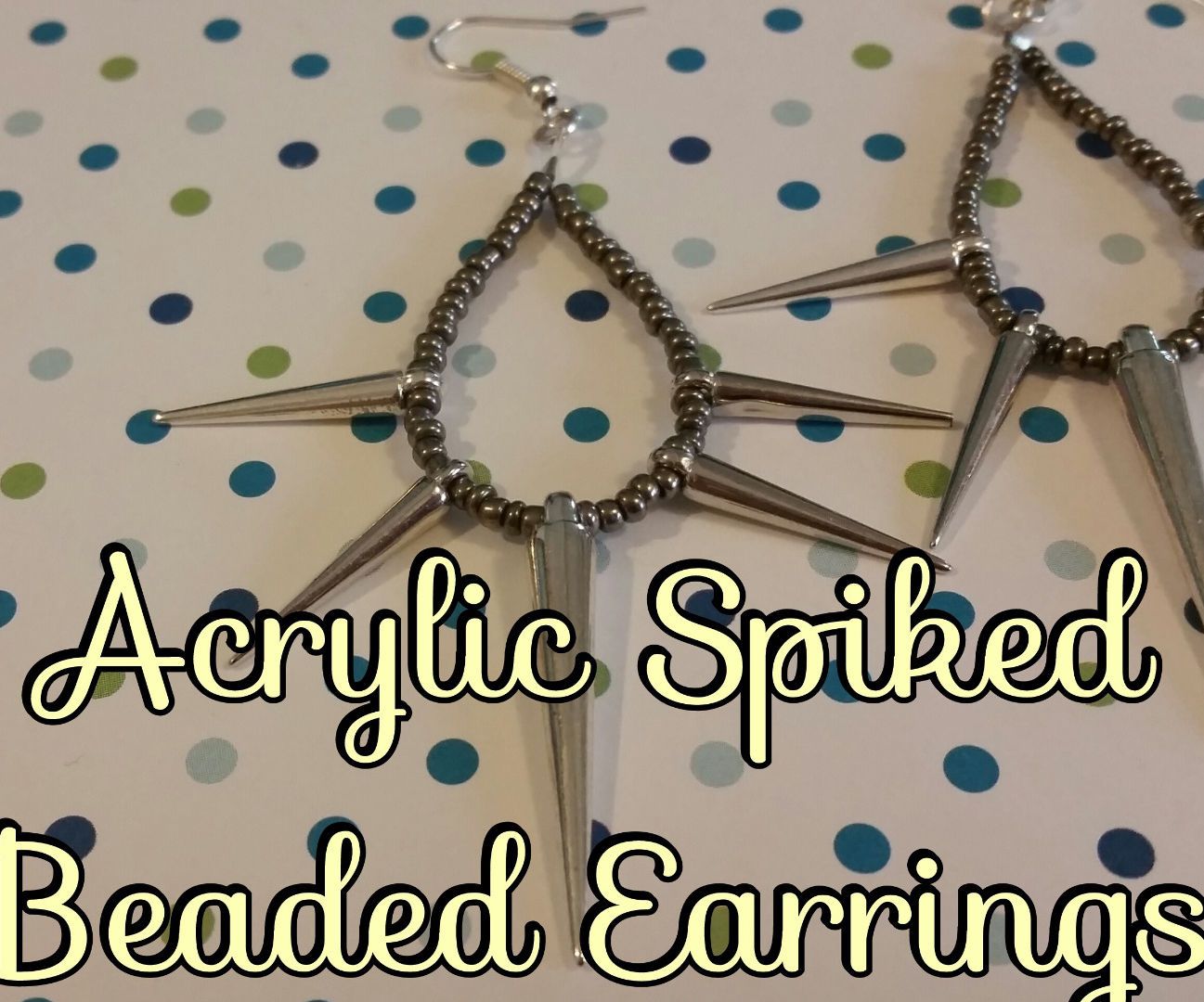 DIY Acrylic Spiked Beaded Earrings