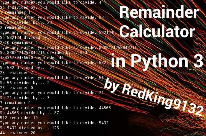 Simple Remainder Calculator in Python 3