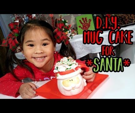DIY Mug Cake for Santa!