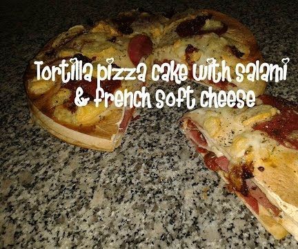 Tortilla Pizza Cake With Salami  French Soft Cheese Recipe