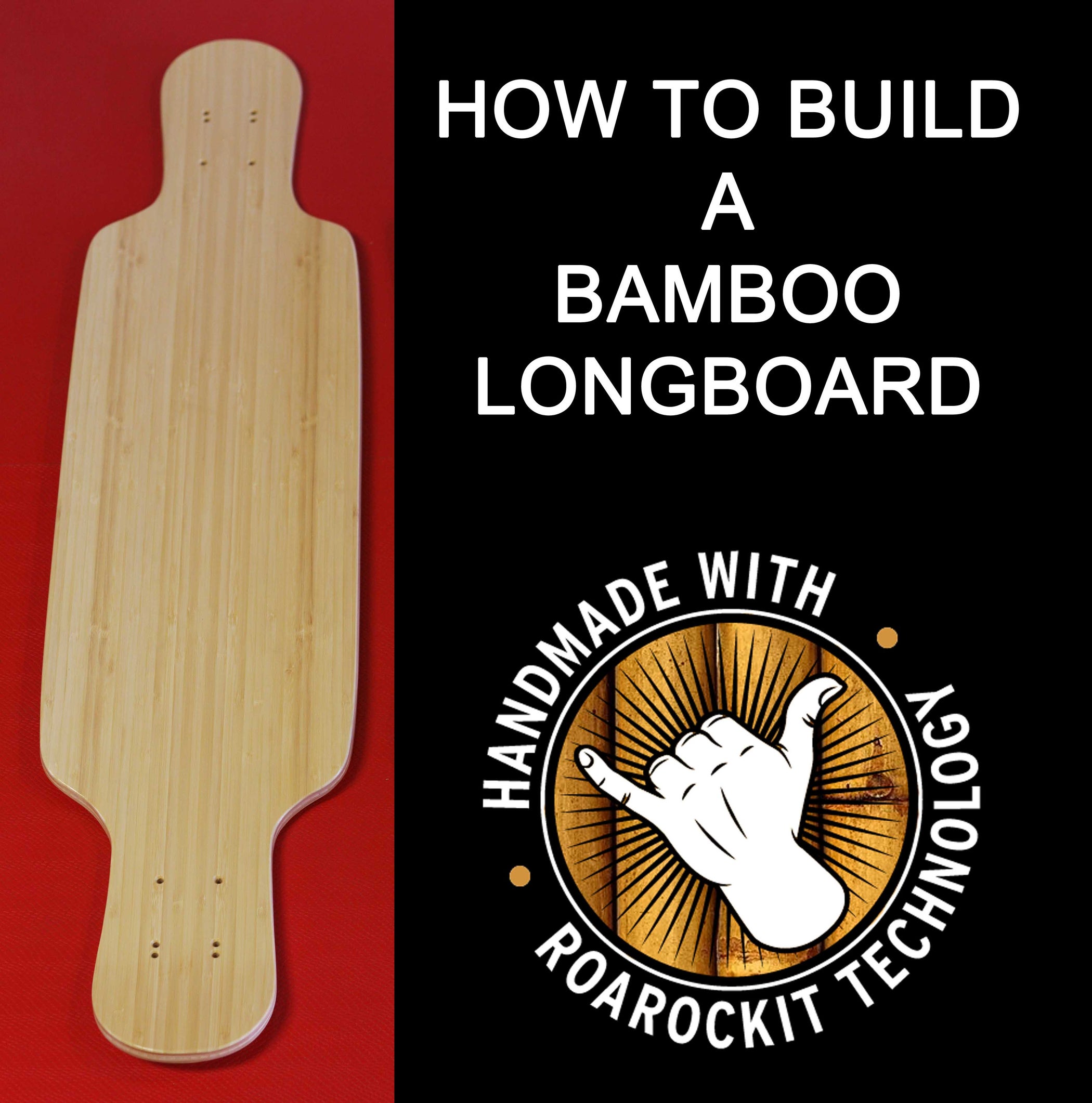 Build a Bamboo Longboard 4 Steps Instructables