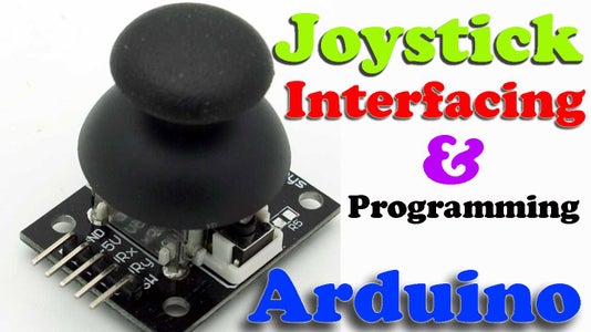 Setting Up a Simple Joystick on Arduino for Beginner! : 4 Steps ...