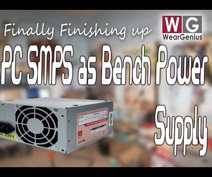Modify PC SMPS As Benchtop Power Supply