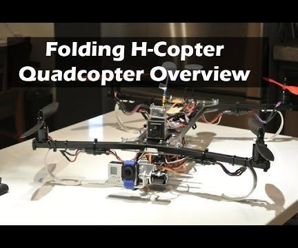 Custom Folding H-Quadcopter