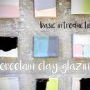 Porcelain Clay Glazing - Basic Introduction