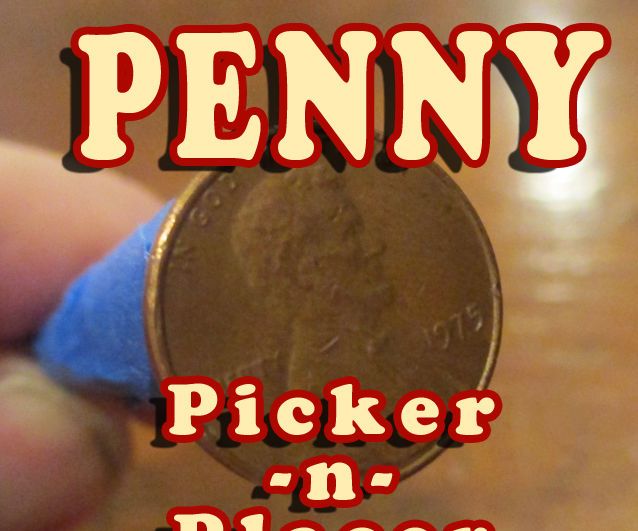 Penny Picker and Placer