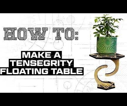 How To: Tensegrity Table