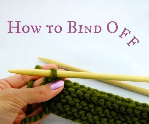 How to Bind Off - Knitting Tuttorial