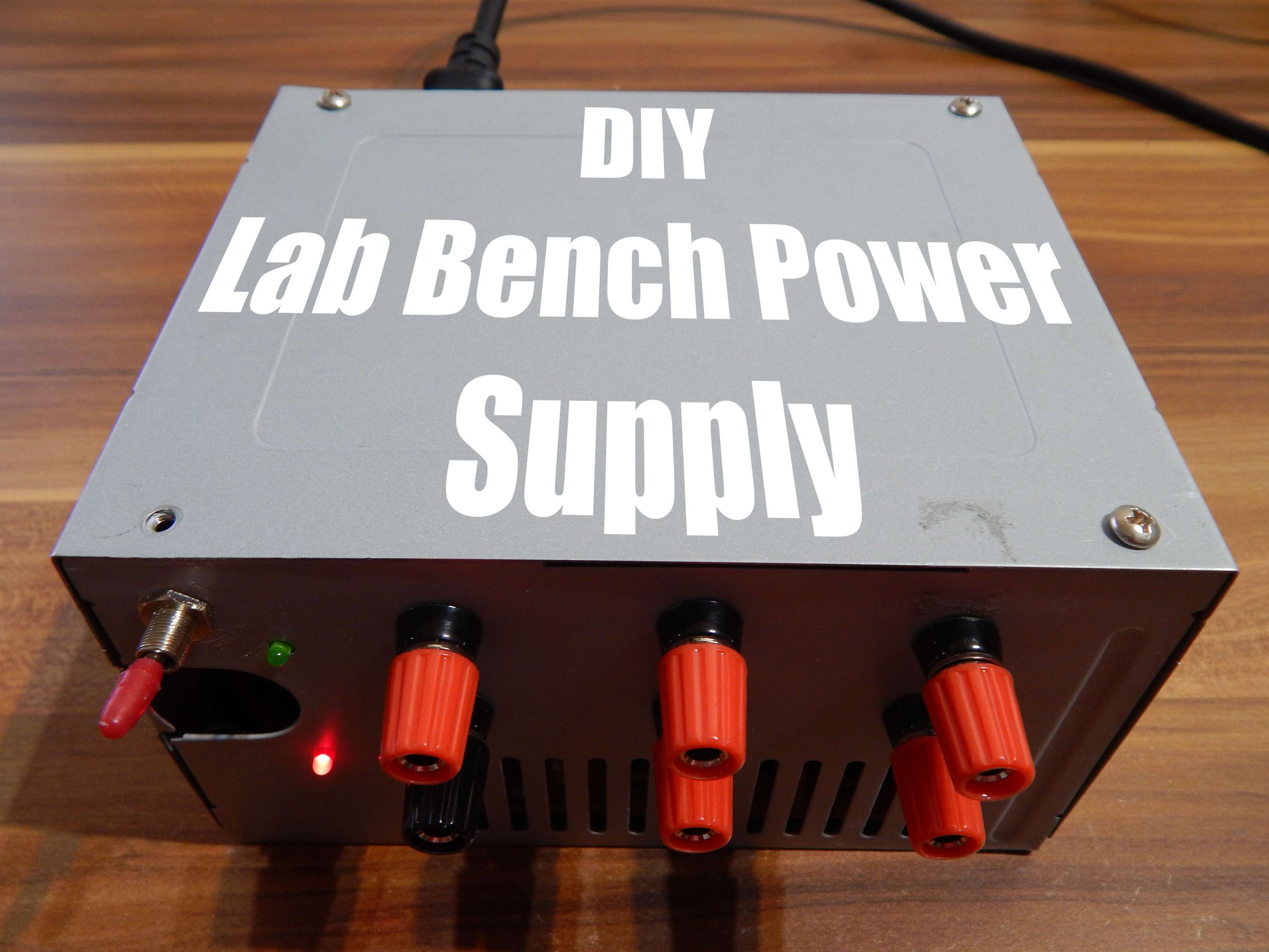 DIY Lab Bench Power Supply 5 Steps Instructables