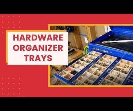 Hardware Organizer Trays