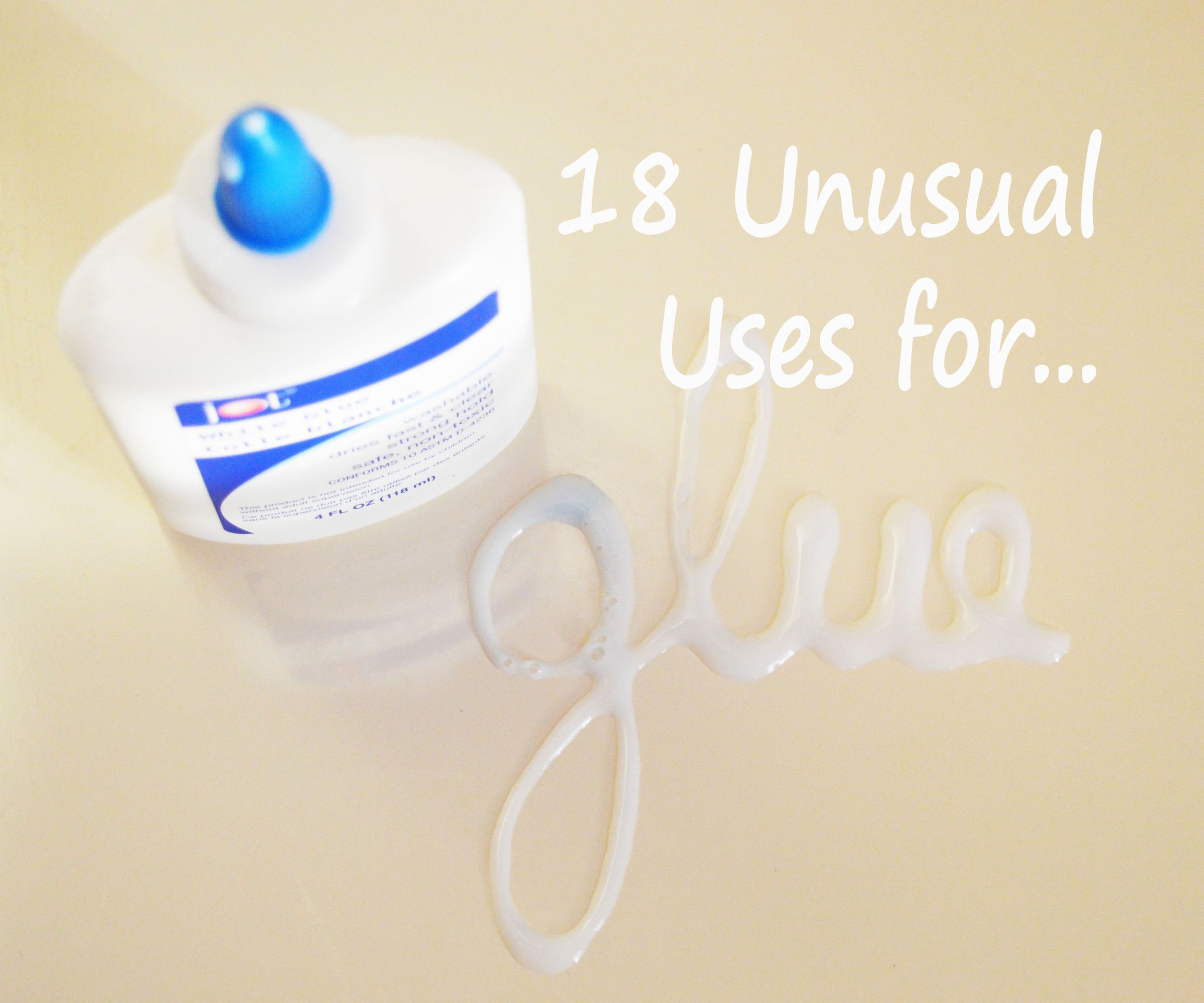 18 Unusual Uses for School Glue