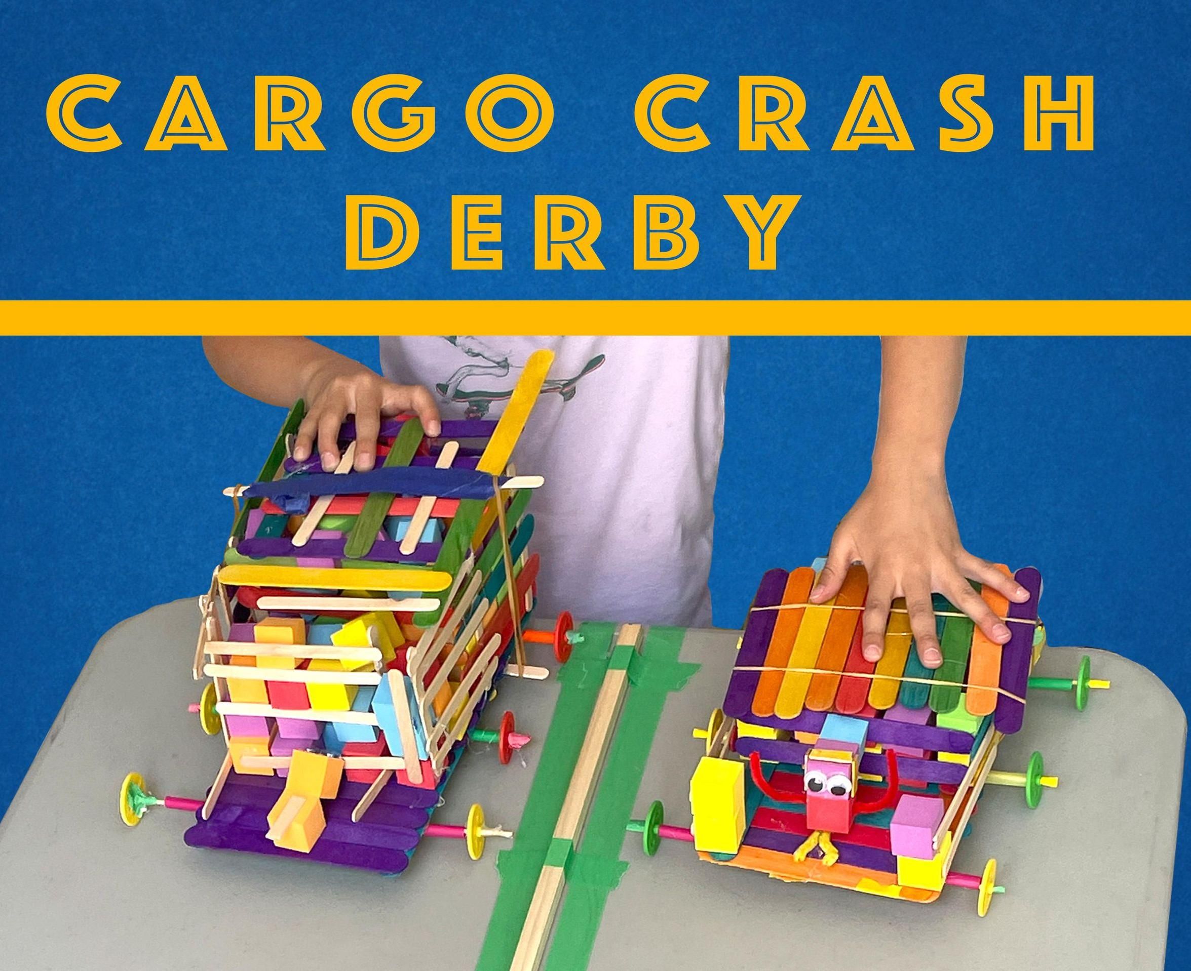 Cargo Crash Derby — Fun STEM Car Project for Kids