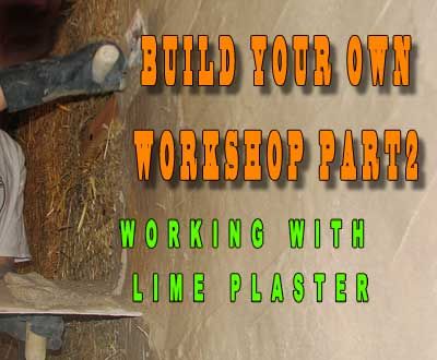Build Your Own Workshop Part 2 -  Lime Plaster