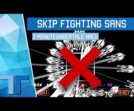 How to SKIP the Sans Battle (Undertale Genocide Hack)