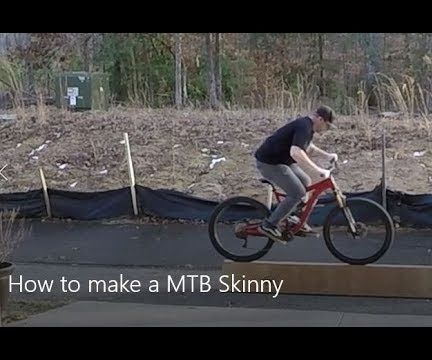 How to Make a Mountain Bike Skinny