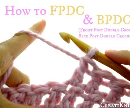 How to Front and Back post double crochet (FPDC & BPDC)