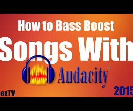 How to Bass Boost Songs With Audacity