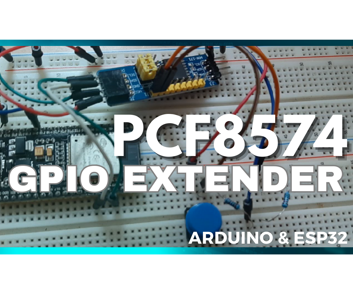 How to Use PCF8574 GPIO Extender With Arduino or ESP32