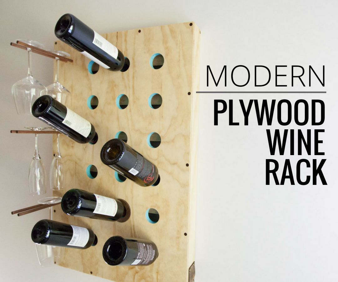 Modern Plywood Wine Rack 18 Steps (with Pictures) Instructables