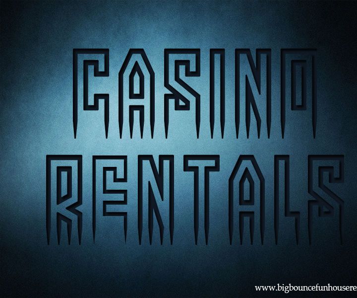 Casino Rentals